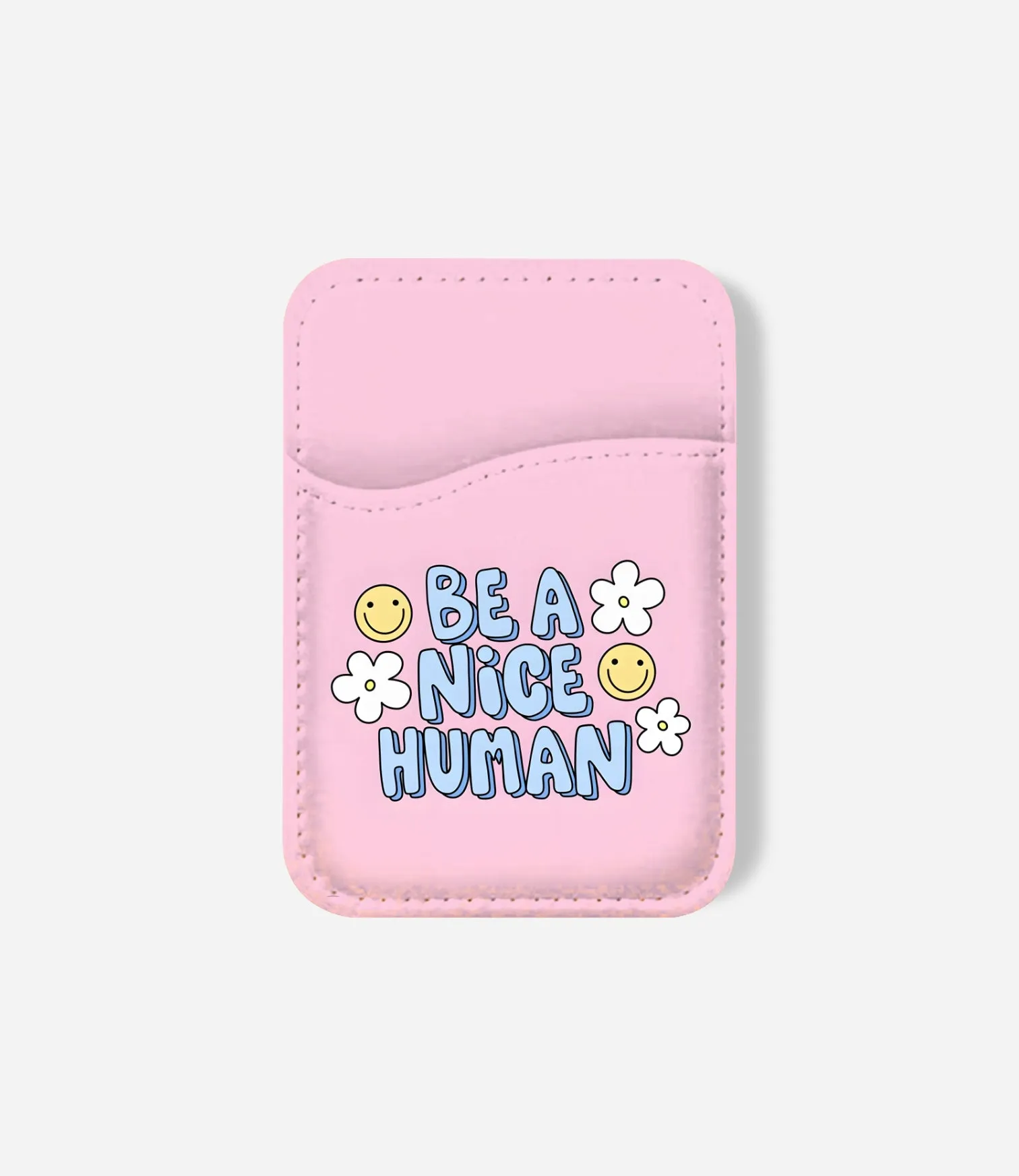 Handy Slot Wallet Be A Nice Human Phone Wallet