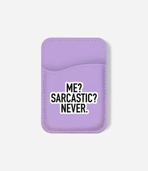 Never Sarcastic Phone Wallet Durable Card Slot Minimalist Grab Slot
