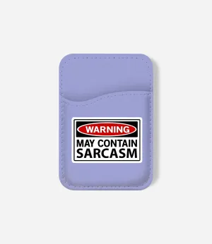 Simple Snap Wallet Sarcasm Warning Phone Wallet